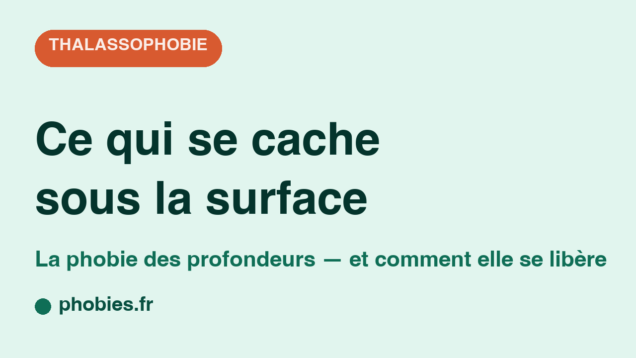 Vidéo : Thalassophobie : ce qui se cache sous la surface (et comment elle se libère)